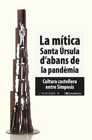 MÍTICA SANTA ÚRSULA D'ABANS DE LA PANDÈMIA, LA | 9788413560588 | AUTORS, DIVERSOS