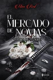MERCADO DE NOVIAS 1 : VOTOS DE SANGRE | 9788408315612 | MISS RED