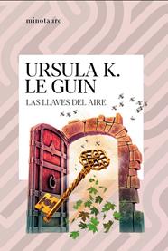 LLAVES DEL AIRE, LAS | 9788445021989 | GUIN, URSULA K. LE
