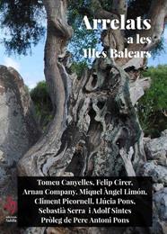 ARRELATS A LES ILLES BALEARS | 9791399141634 | PICORNELL, CLIMENT/CANYELLES, TOMEU/CIRER, FELIP/LIMÓN, MIQUEL ÀNGEL/PONS, LLÚCIA/SERRA, SEBASTIÀ/CO