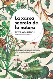 XARXA SECRETA DE LA NATURA, LA | 9788413562872 | WOHLLEBEN, PETER