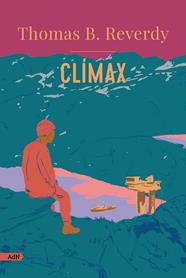 CLÍMAX  | 9788413629483 | REVERDY, THOMAS B.