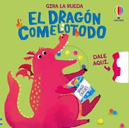 DRAGÓN COMELOTODO, EL | 9781806070374 | MILBOURNE, ANNA