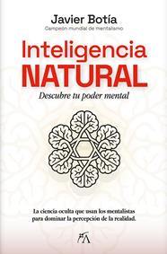 INTELIGENCIA NATURAL | 9788410354739 | BOTÍA, JAVIER