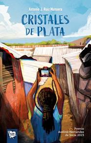 CRISTALES DE PLATA | 9788491428299 | RUIZ MUNUERA, ANTONIO J.