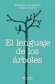 LENGUAJE DE LOS ARBOLES, EL | 9788417828653 | BELMONTE, ESTEBAN