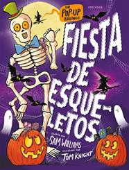 FIESTA DE ESQUELETOS | 9788414064047 | WILLIAMS, SAM ; KNIGHT, TOM