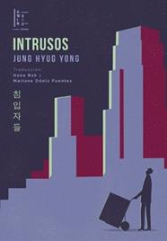 INTRUSOS | 9789878848143 | HYUG YONG, JUNG