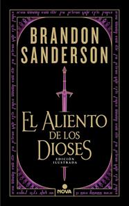 ALIENTO DE LOS DIOSES (EDICIÓN ILUSTRADA), EL | 9788410466432 | SANDERSON, BRANDON