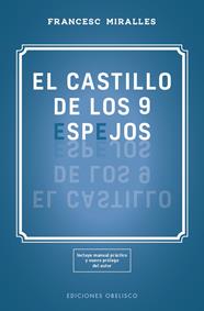 CASTILLO DE LOS 9 ESPEJOS, EL | 9788491115618 | MIRALLES COTIJOCH, FRANCESC