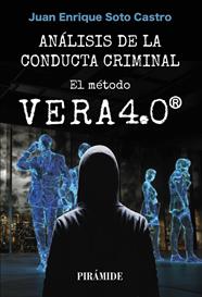 ANÁLISIS DE LA CONDUCTA CRIMINAL: EL MÉTODO VERA 4.0 | 9788436851564 | SOTO CASTRO, JUAN ENRIQUE
