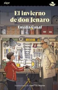 INVIERNO DE DON JENARO, EL | 9788491426639 | EULÀLIA CANAL