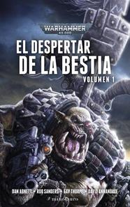 DESPERTAR DE LA BESTIA Nº 01, EL | 9788445015162 | ABNETT, DAN ; SANDERS, ROB ; THORPE, GAV ; ANNANDALE, DAVID
