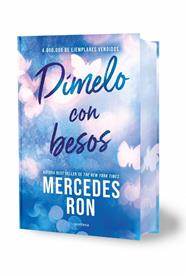 DÍMELO CON BESOS (EDICIÓN ESPECIAL CON CANTOS TINTADOS) | 9791387598877 | RON, MERCEDES