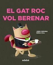 GAT ROC VOL BERENAR, EL | 9788468346748 | CERVERA, JORDI ; COLL, NURIA