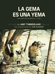 GEMA ES UNA YEMA, LA | 9788418304774 | TIMBERLAKE, AMY ; KLASSEN, JON