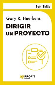 DIRIGIR UN PROYECTO | 9791387796075 | HEERKENS, GARY