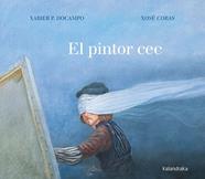 PINTOR CEC, EL | 9788416804894 | DOCAMPO, XABIER P. ; COBAS, XOSE