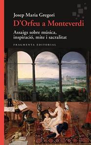 D’ORFEU A MONTEVERDI | 9788410188549 | GREGORI, JOSEP MARIA
