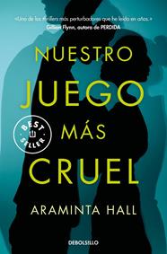 NUESTRO JUEGO MAS CRUEL | 9788466350297 | HALL, ARAMINTA