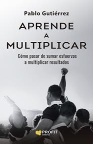 APRENDE A MULTIPLICAR | 9791387796358 | GUTIÉRREZ MERELLES, PABLO