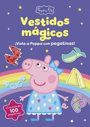 PEPPA PIG : LOS VESTIDOS MÁGICOS | 9788448873424