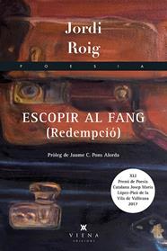 ESCOPIR AL FANG : REDEMPCIO | 9788483309988 | ROIG, JORDI