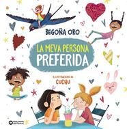 MEVA PERSONA PREFERIDA, LA | 9788448965136 | ORO, BEGOÑA ; CUCHU