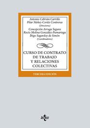CURSO DE CONTRATO DE TRABAJO Y RELACIONES COLECTIVAS | 9788430992157 | CEBRIÁN CARRILLO, ANTONIO;NÚÑEZ-CORTÉS CONTRERAS, PILAR;ARRUGA SEGURA, CONCEPCIÓN;MOLINA GONZÁLEZ-PU