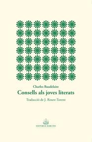 CONSELLS ALS JOVES LITERATS | 9788416726608 | BAUDELAIRE, CHARLES