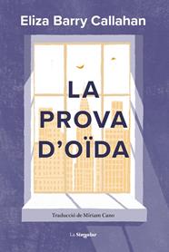 PROVA D'OÏDA, LA | 9788413587899 | CALLAHAN, ELIZA BARRY