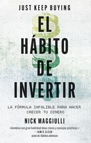 HÁBITO DE INVERTIR (JUST KEEP BUYING), EL | 9788411004343 | MAGGIULLI, NICK