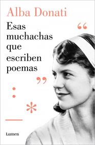 ESAS MUCHACHAS QUE ESCRIBEN POEMAS | 9788426434272 | DONATI, ALBA