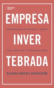 EMPRESA INVERTEBRADA | 9788418285813 | SÁNCHEZ BUTRAGUEÑO, RICARDO