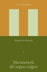 MECANOSCRIT DEL SEGON ORIGEN (LECTURA FACIL NIVELL ALT) | 9788497668781 | DE PEDROLO MOLINA, MANUEL