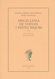 MISCEL.LANIA DE VIATGES I FESTES MAJORS VOL I | 9788472266605
