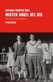 MÍSTER ÁNGEL DEL RÍO | 9788410171855 | ANDRÉS RUIZ, ENRIQUE