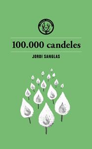 100.000 CANDELES | 9791399014693 | SANGLAS, JORDI