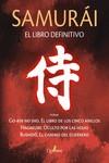 SAMURÁI : EL LIBRO DEFINITIVO | 9788412733761 | MUSASHI, MIYAMOTO ; NITOBE, INAZO ; TSUNETOMO, YAMAMOTO
