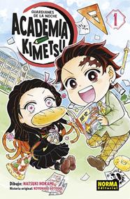 GUARDIANES DE LA NOCHE : ACADEMIA KIMETSU 01 | 9788467969160 | GOTOUGE, KOYOHARU