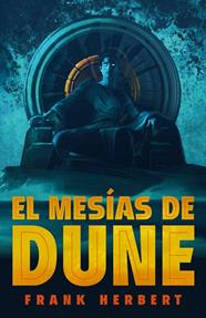 MESÍAS DE DUNE, EL : LAS CRÓNICAS DE DUNE 2 | 9788466372015 | HERBERT, FRANK