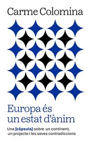 EUROPA ÉS UN ESTAT D'ÀNIM | 9788411732352 | COLOMINA SALÓ, CARME