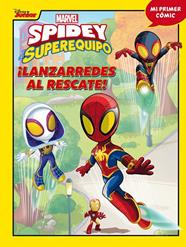 SPIDEY Y SU SUPEREQUIPO : ¡LANZARREDES AL RESCATE! | 9788410362055 | MARVEL