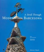 A STROLL THROUGH MODERNISTA BARCELONA | 9788434308794 | PERMANYER, LLUIS ; LEVICK, MELBA