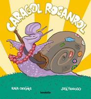 CARAGOL ROCANROL | 9788412815481 | ORDÓÑEZ CUADRADO, RAFAEL ; FRAGOSO, JOSÉ