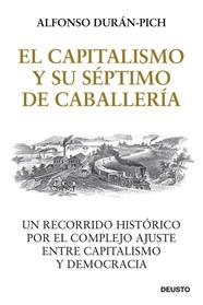 CAPITALISMO Y SU SÉPTIMO DE CABALLERÍA, EL | 9788423433278 | DURÁN-PICH, ALFONSO