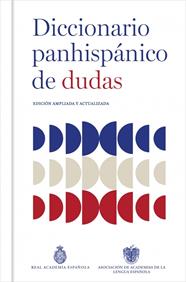 DICCIONARIO PANHISPÁNICO DE DUDAS | 9788430627677