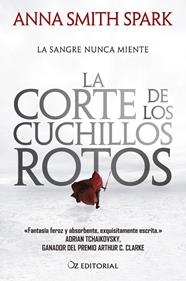 CORTE DE LOS CUCHILLOS ROTOS, LA | 9788418431135 | SMITH SPARK, ANNA