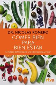 COMER BIEN PARA BIEN ESTAR | 9788427046702 | ROMERO, NICOLAS