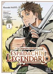 DE CAMPESINO CUARENTÓN A ESPADACHÍN LEGENDARIO | 9791043306822 | SATÔ, KAZUKI